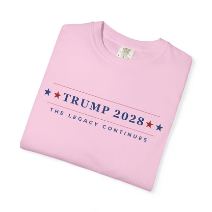 Trump 2028: The Legacy Continues - Unisex Garment-Dyed T-Shirt