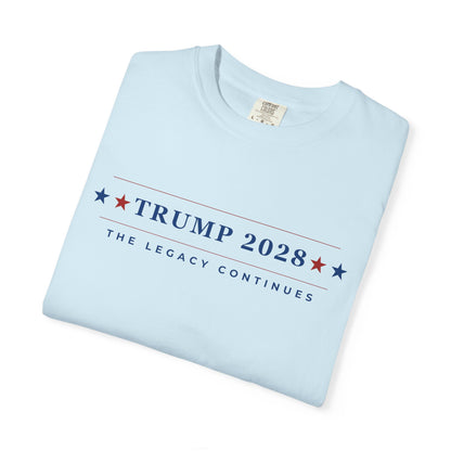 Trump 2028: The Legacy Continues - Unisex Garment-Dyed T-Shirt