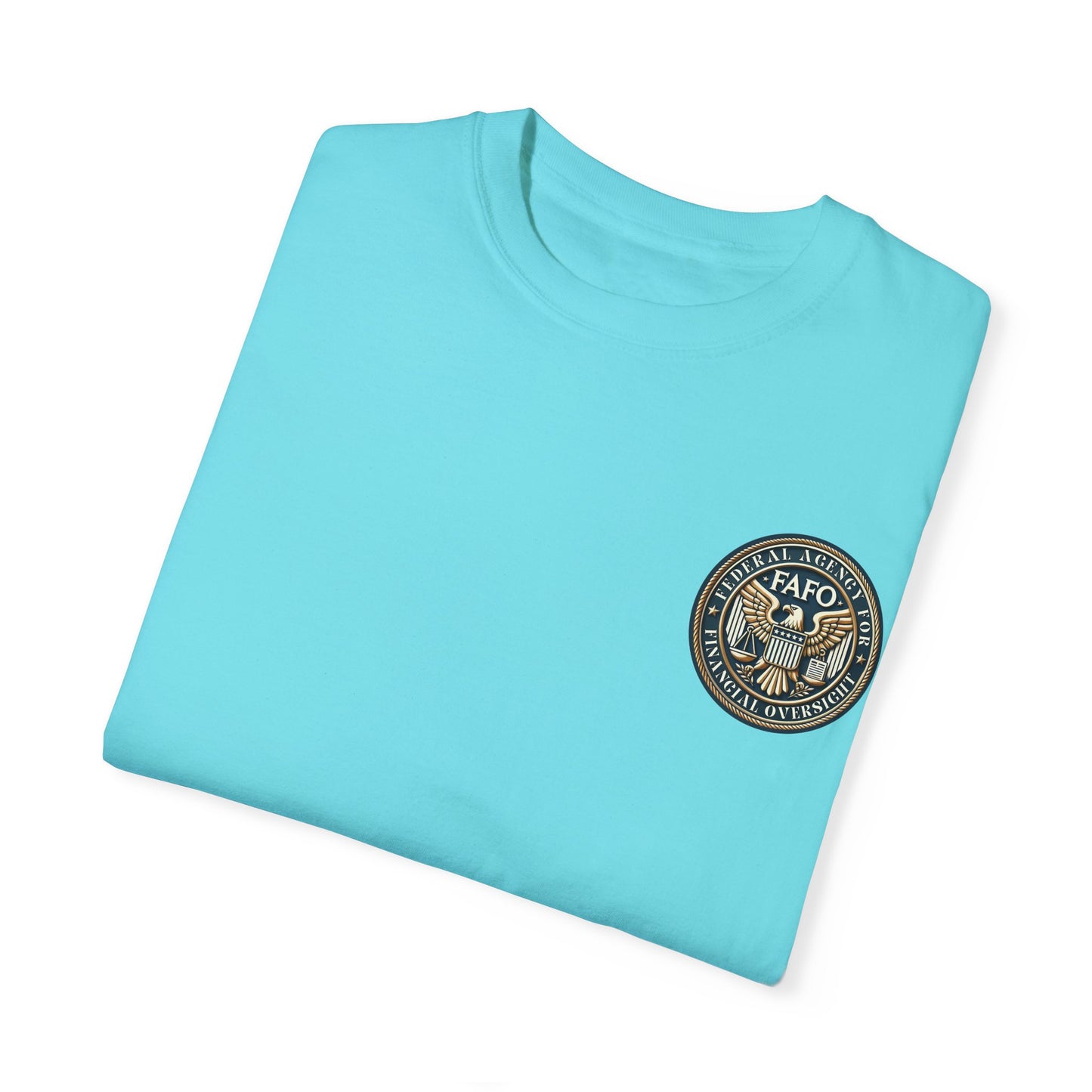 FAFO - Comfort Colors Unisex T-Shirt